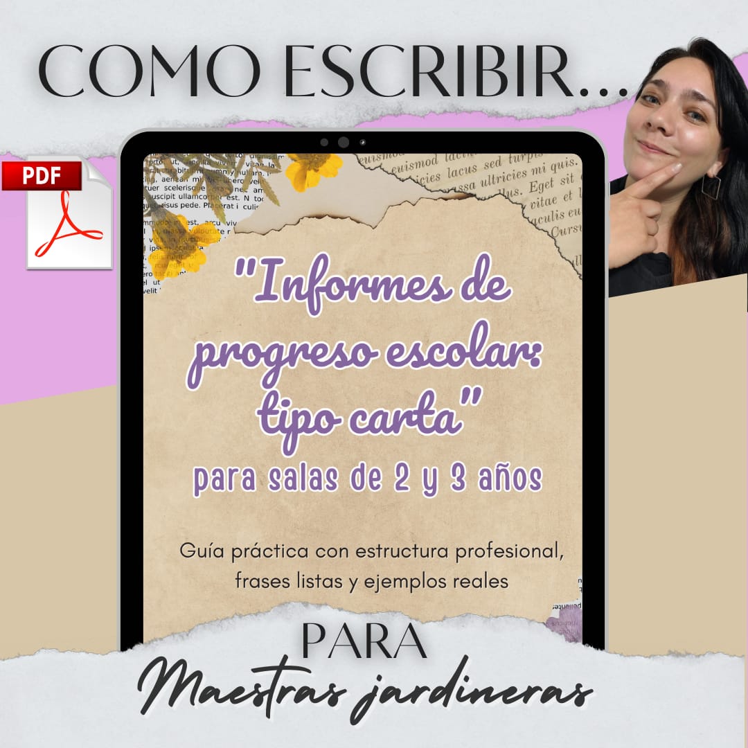 INFORMES NARRATIVOS- TIPO CARTA- sala de 2 y 3 años. APRENDE a escribirlos